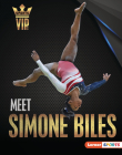 Meet Simone Biles: Gymnastics Superstar Cover Image