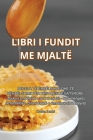 Libri I Fundit Me Mjaltë By Dardan Demiri Cover Image