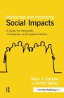 Measuring and Improving Social Impacts: A Guide for Nonprofits, Companies and Impact Investors Cover Image