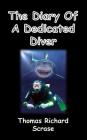 The Diary of a Dedicated Diver Cover Image