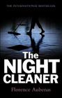 The Night Cleaner By Florence Aubenas Cover Image