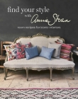 Find Your Style with Annie Sloan: Room recipes for iconic interiors By Annie Sloan Cover Image