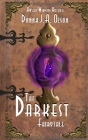 The Darkest Fairytale: A Tugann Draiocht Chun Na Beatha book By Donna J. a. Olson Cover Image