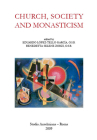 Church, Society and Monasticism: Acts of the International Symposium, Rome, May 31-June 3, 2006 (Studia Anselmiana #146) By Selene M. Benedetta Zorzi (Editor), Eduardo Lopez-Tello Garcia (Editor) Cover Image