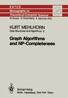 Data Structures and Algorithms 2: Graph Algorithms and Np-Completeness (Monographs in Theoretical Computer Science. an Eatcs #2) By K. Mehlhorn Cover Image