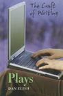 Plays (Craft of Writing) By Dan Elish Cover Image