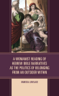 A Womanist Reading of Hebrew Bible Narratives as the Politics of Belonging from an Outsider Within Cover Image