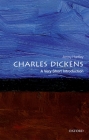 Charles Dickens: A Very Short Introduction (Very Short Introductions) By Jenny Hartley Cover Image