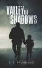 Valley of Shadows By E. E. Trueblood Cover Image