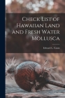 Check List of Hawaiian Land and Fresh Water Mollusca Cover Image