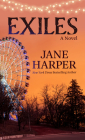 Exiles By Jane Harper Cover Image