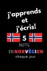 Cahier: j'apprends et j'écris! 5 mots en Norvégien chaque jour, 6