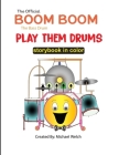 Play Them Drums Storybook: Boom Boom the Bass Drum Cover Image