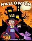 Halloween Coloring Book For Kids: Practice & Fun For Kids Holiday Activity Cover Image