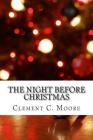 The Night Before Christmas By Clement C. Moore Cover Image