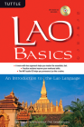 Lao Basics: An Introduction to the Lao Language (Audio CD Included) [With MP3] (Tuttle Basics) Cover Image