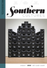 Southern Cultures: The Sonic South: Volume 27, Number 4 - Winter 2021 Issue By Marcie Cohen Ferris (Editor), Tom Rankin (Editor), Regina Bradley (Editor) Cover Image