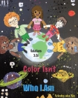 Color Isn't Who I Am Cover Image