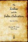 The Zodiac and the Salts of Salvation: Parts One and Two Cover Image