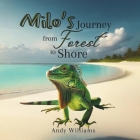 Milo's Journey: From Forest to Shore Cover Image
