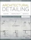 Architectural Detailing: Function, Constructibility, Aesthetics By Edward Allen, Patrick Rand Cover Image