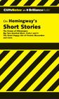 Hemingway's Short Stories: The Snows of Kilimanjaro/Big Two-Hearted River, Parts I & II/The Short Happy Life of Francis Macomber (Cliffs Notes (Audio)) Cover Image
