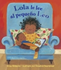 Lola le lee al pequeno Leo (Leo Can! #3) Cover Image