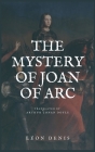 The Mystery of Joan of Arc: Easy to Read Layout Cover Image