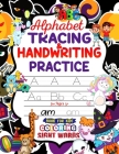 Alphabet Tracing/ Handwriting Practice Book for Kids with Coloring & Sight Words: Trace Letters/Alphabet Handwriting Practice Workbook for Toddlers/ P By Marren Press Cover Image