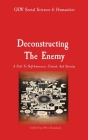 Deconstructing The Enemy: A Path To Self-Awareness, Control, And Serenity Cover Image