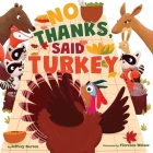 No Thanks, Said Turkey Cover Image