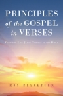 Principles of the Gospel in Verses: From the King James Version of the Bible By Roy Blackburn Cover Image