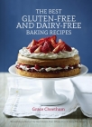 The Best Gluten-Free and Dairy-Free Baking Recipes By Grace Cheetham Cover Image