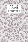 Check Register: Simple Check Register Checkbook Registers Check and Debit Card Register 6 Column Payment Record Personal Checkbook Che Cover Image