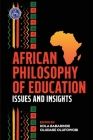 African Philosophy of Education: Issues and Insights Cover Image