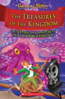 The Treasures of the Kingdom (Kingdom of Fantasy #16) (Geronimo Stilton and the Kingdom of Fantasy) By Geronimo Stilton Cover Image