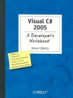 Visual C# 2005: A Developer's Notebook Cover Image