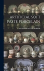 Artificial Soft Paste Porcelain Cover Image