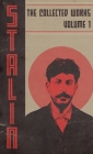 Collected Works of Josef Stalin: Volume 1 Cover Image