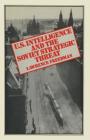 Us Intelligence and the Soviet Strategic Threat By Lawrence Freedman Cover Image