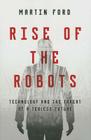 Rise of the Robots: Technology and the Threat of a Jobless Future Cover Image