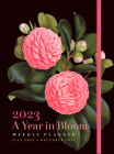 A Year in Bloom 2023 Weekly Planner: July 2022-December 2023 Cover Image