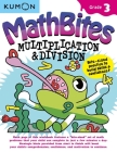 Mathbites: Grade 3 Multiplication & Division By Kumon Publishing Cover Image