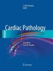 Cardiac Pathology: A Guide to Current Practice Cover Image