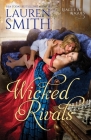 Wicked Rivals (League of Rogues #4) By Lauren Smith, Noah Chinn (Editor) Cover Image