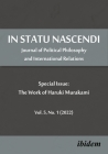 In Statu Nascendi: Journal of Political Philosophy and International Relations Vol. 5, No. 1 (2022), Special Issue: The Work of Haruki Mu Cover Image