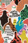Abortion Trail Activism: The Global Infrastructures for Abortion Access By Deirdre Duffy Cover Image