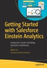 Getting Started with Salesforce Einstein Analytics: A Beginner's Guide to Building Interactive Dashboards Cover Image