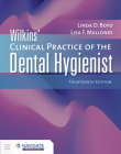 Wilkins' Clinical Practice of the Dental Hygienist By Linda D. Boyd, Lisa F. Mallonee Cover Image