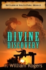 Divine Discovery By R. William Rogers Cover Image